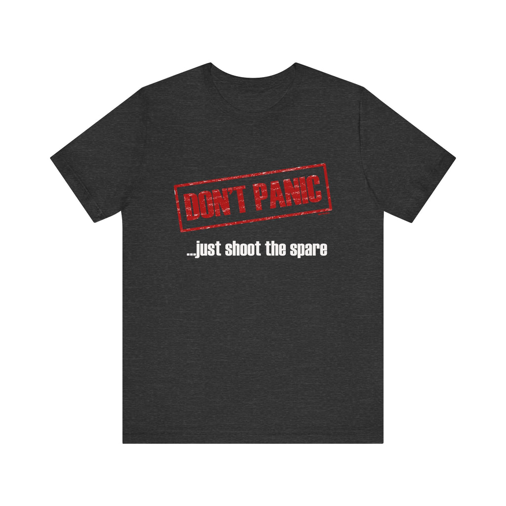 Don't Panic: Shoot the Spare Short Sleeve Tee