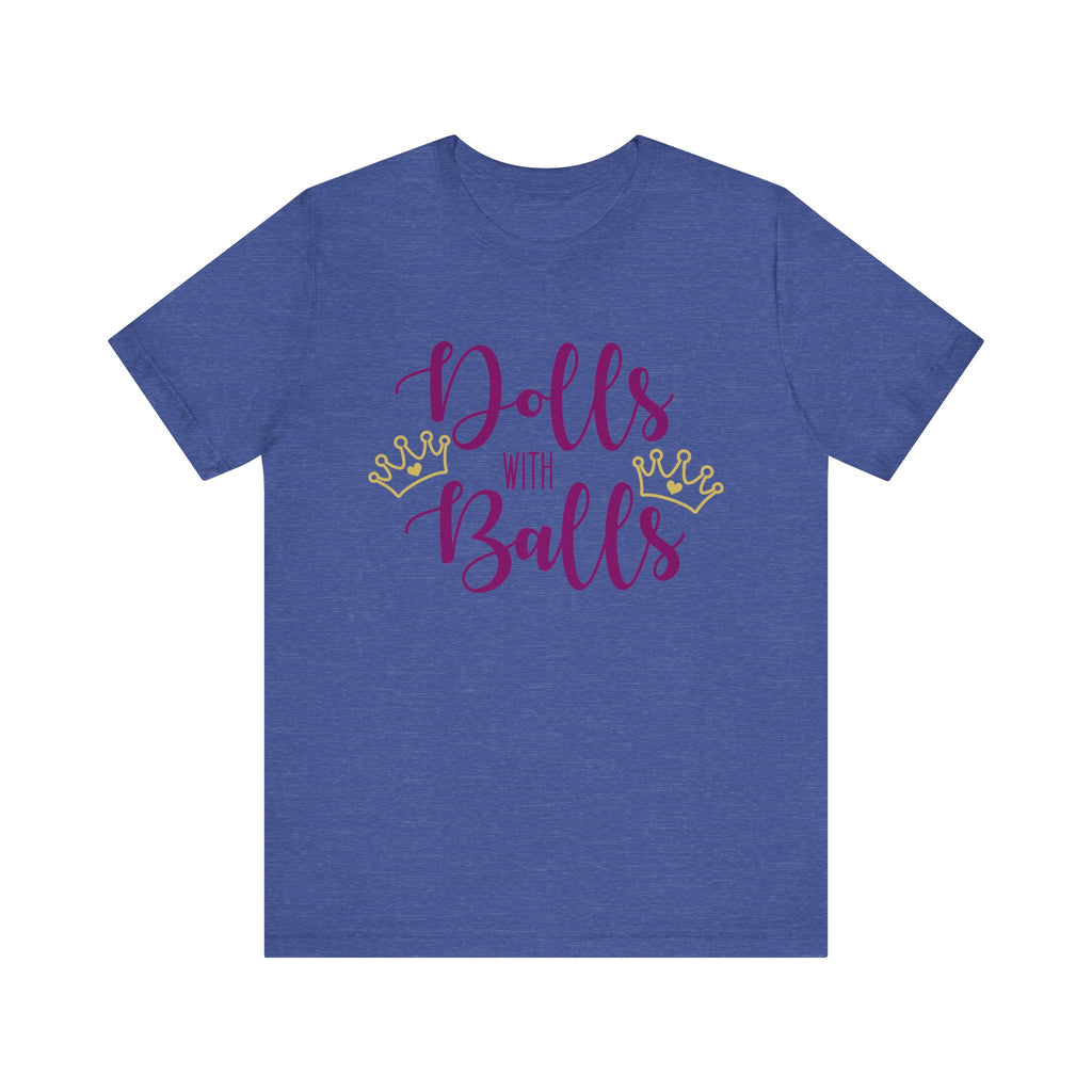 Dolls with Balls Crown Short Sleeve Tee