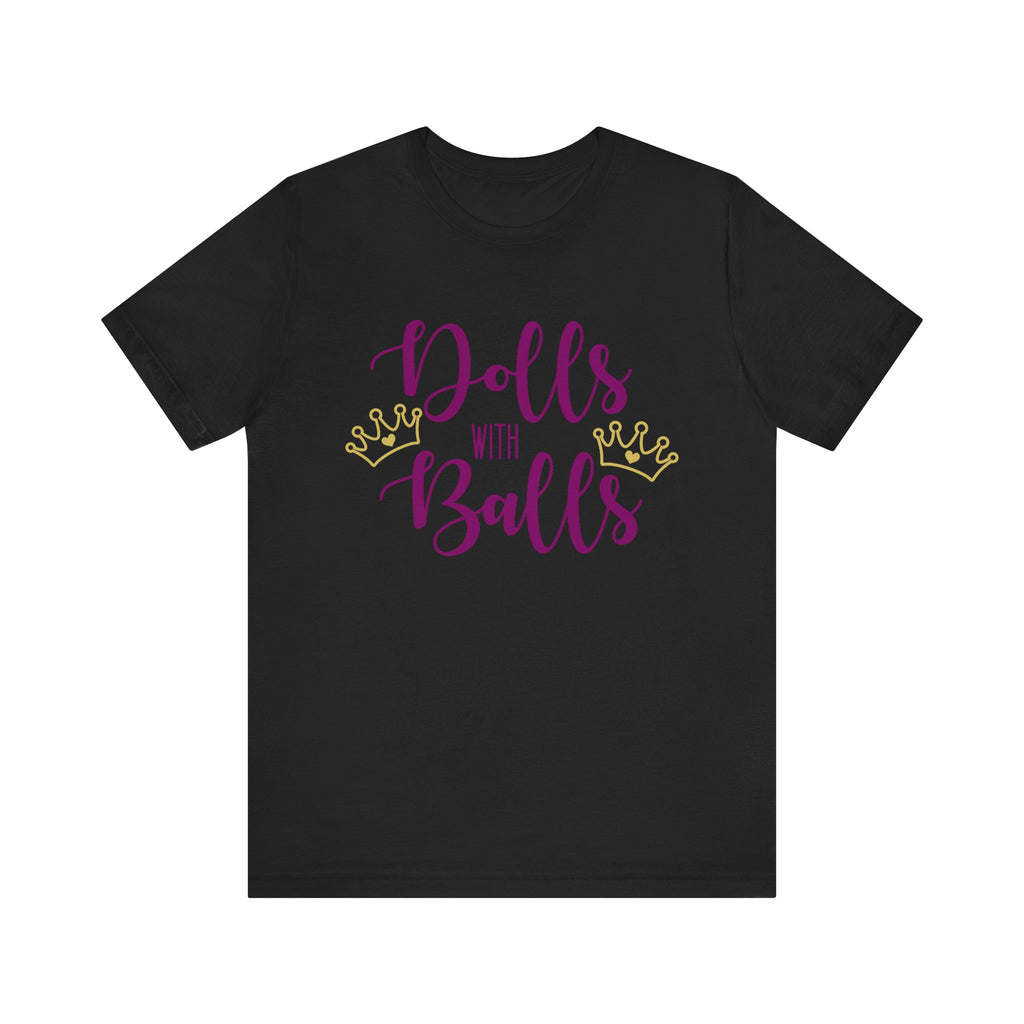 Dolls with Balls Crown Short Sleeve Tee