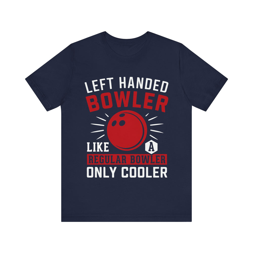 Left Handed Bowler Short Sleeve Tee