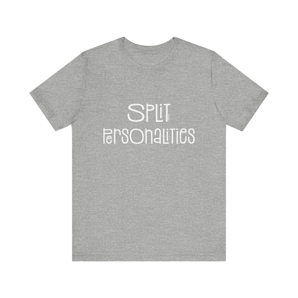 Split Personalities Short Sleeve Tee