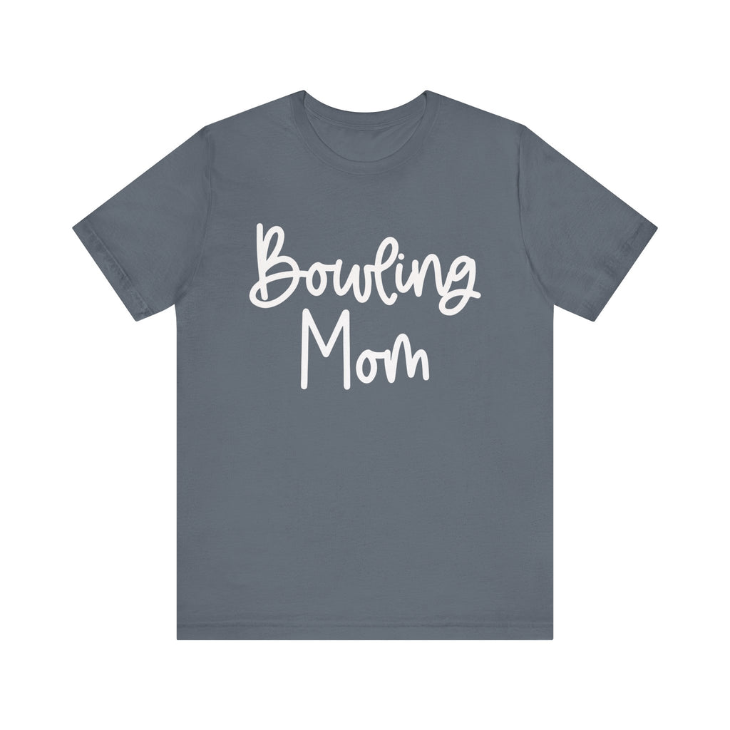 Bowling Mom Short Sleeve Tee